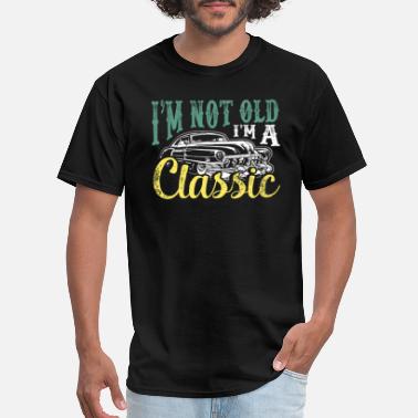 Rod I&#39;m A Classic Car Mechanic Birthday Gift - Men&#39;s T-Shirt