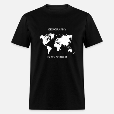 Geography Gift Shirts Geography Tee Gift For Geography Student Geography Tee's Geography Shirt Geography Gifts Geography T-Shirt