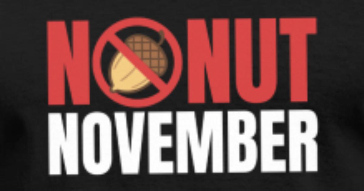 'No Nut November Challenge 2019 30 Days' Men's T-Shirt | Spreadshirt