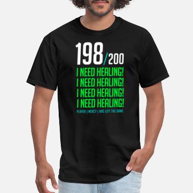 Healing 198/200 I NEED HEALING! player has left - Men&#39;s T-Shirt