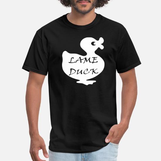 Lame Duck Men S T Shirt Spreadshirt