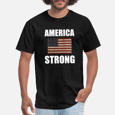 Strong America Strong - Men&#39;s T-Shirt