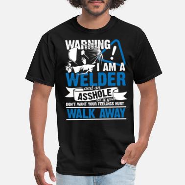 Weld Welder Welding Waring Saying Walk Away - Men&#39;s T-Shirt