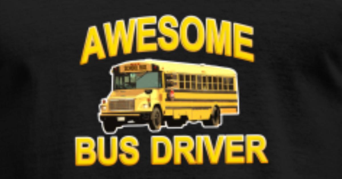 Sweatshirt Design Cool Awesome Bus Driver Tshirt 