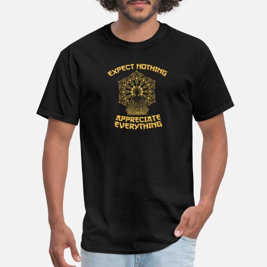 Expect Nothing Appreciate Everything Graphic Jersey Short Sleeve Tee Unisex Graphic TShirt Yoga Shirt Funny Shirt