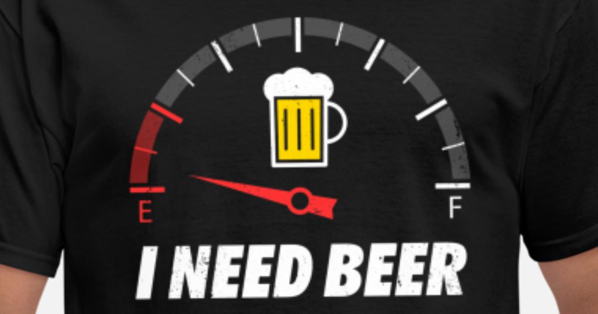 Funny Drinking I Need A Beer Meter Men's Short Sleeve T Shirt Retro Cotton Tee