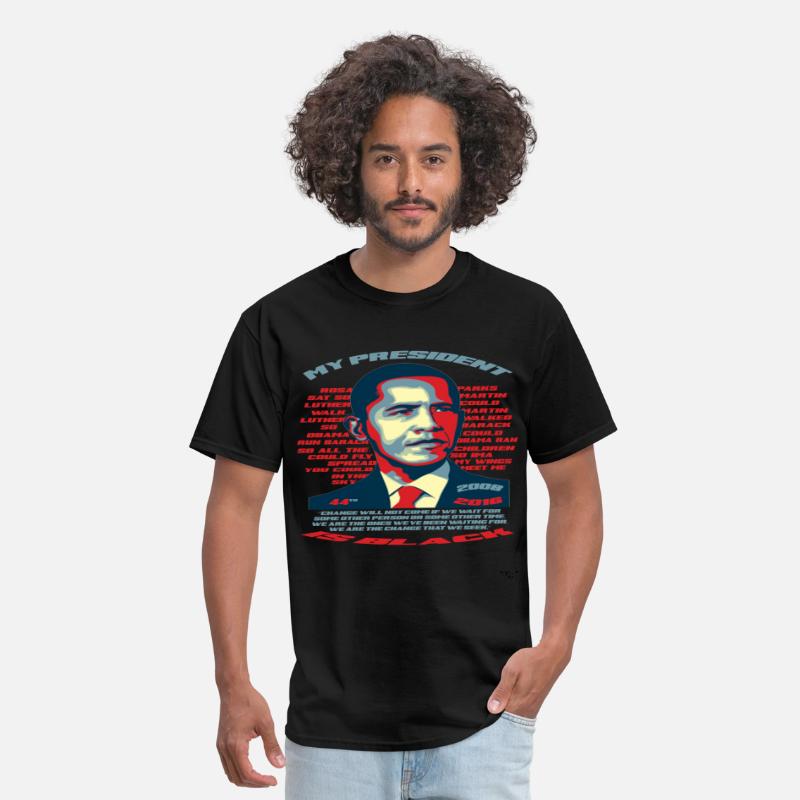 My President Black Barack Obama T-shirt Men's T-Shirt | Spreadshirt