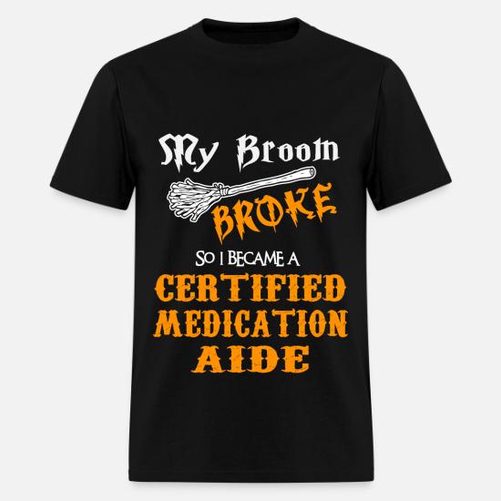 Certified Medication Aide Men s T Shirt Spreadshirt