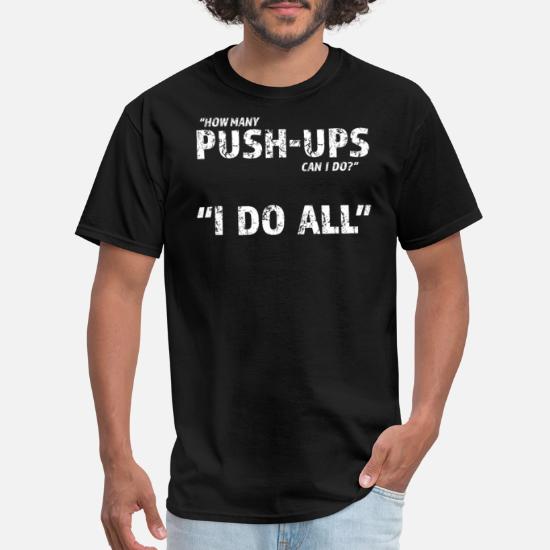 How Many Pushups Can I Do t-shirt 