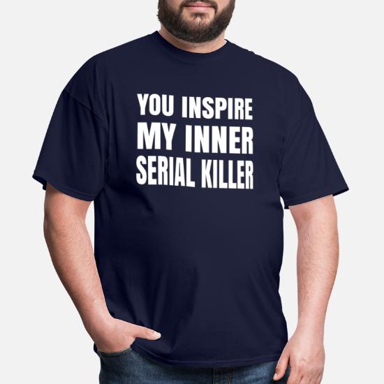 Vous inspirent mes inner serial killer t-shirt imprimé pour homme