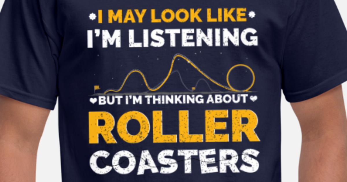 Funny Roller Coaster T-Shirt / Theme Park & Thrill Ride Enthusiast Shirt How I Roll Unisex