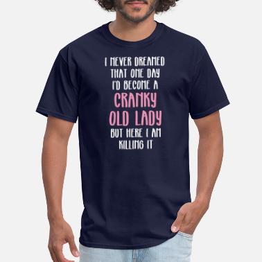 FUNNY T Shirts Funny T Shirts Retro T Shirts Never Dreamed T Shirt Tee Shirts