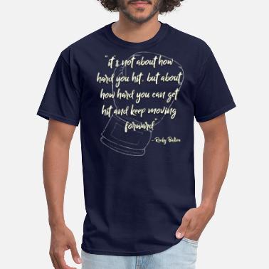 Rocky Balboa Quotes Gifts | Unique Designs | Spreadshirt