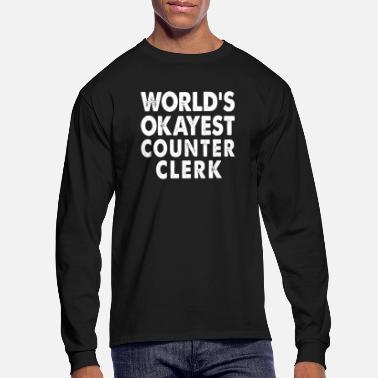 Ctf Counter strike - Okayest Counter Clerk Tshirt G - Men&#39;s Longsleeve Shirt