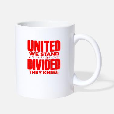Socialist United We Stand Divided They Kneel ©WhiteTigerLLC - Mug