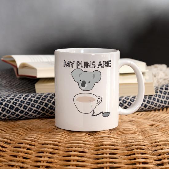Funny Mugs My Puns Are Koala Tea Joke Kitchen Gift Birthday Pun NOVELTY MUG 
