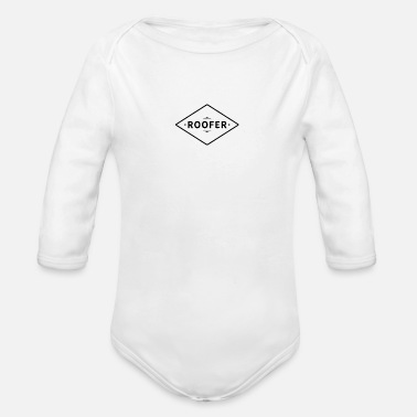 Roof Team Roofs Roofing Roof Roofer - Organic Long-Sleeved Baby Bodysuit