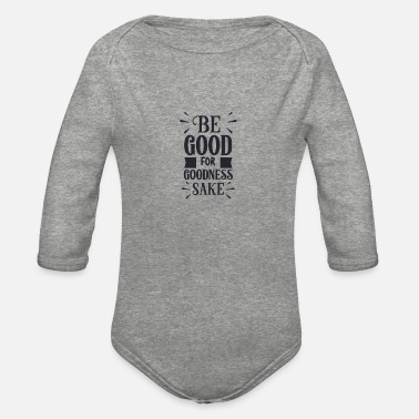 Good Be good for goodness sake - Organic Long-Sleeved Baby Bodysuit