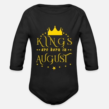Born Kings Are Born In August - Organic Long-Sleeved Baby Bodysuit