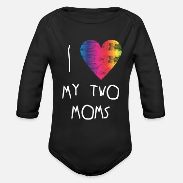 Lgbt I Love My Two Moms - lgbt baby clothing gay - Organic Long-Sleeved Baby Bodysuit