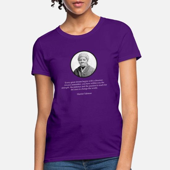 Harriet Tubman Citation Droits Civils T Shirt Femme Spreadshirt