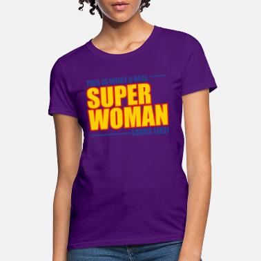 Mom SUPER WOMAN - Women&#39;s T-Shirt