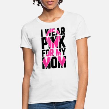 Details about  / I Wear Pink For My Mommy Womens Shirt