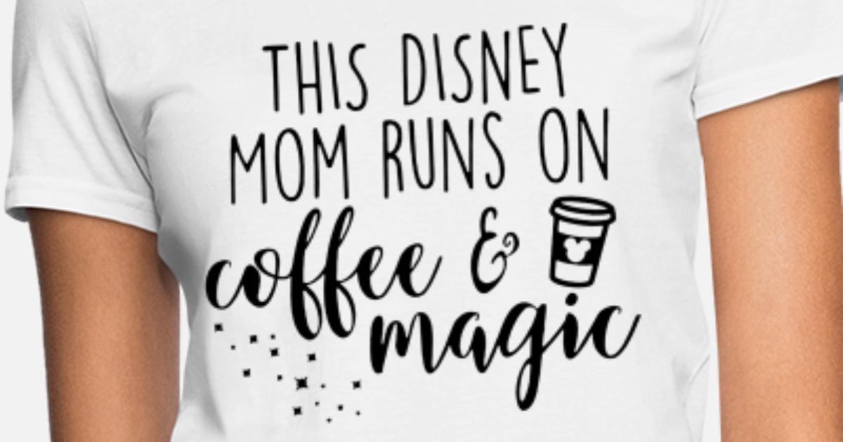 Vacation Magic Disney Mom Gift Disney World This Mom Runs