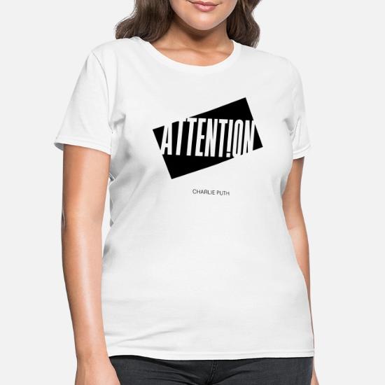 Attention Charlie Puth Women's T-Shirt | Spreadshirt