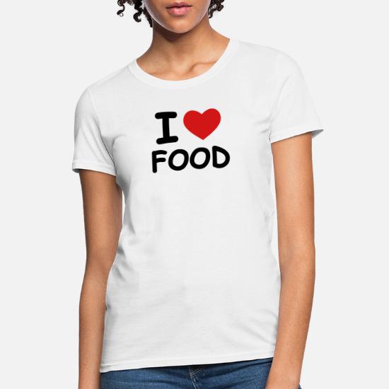 I Love Food T-Shirt 