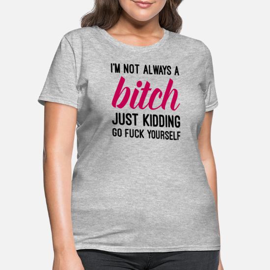 THIS GIRL LOVES BEING A BITCH T Shirt Tee Ladies Top Womans Fit Slogan T-Shirt 