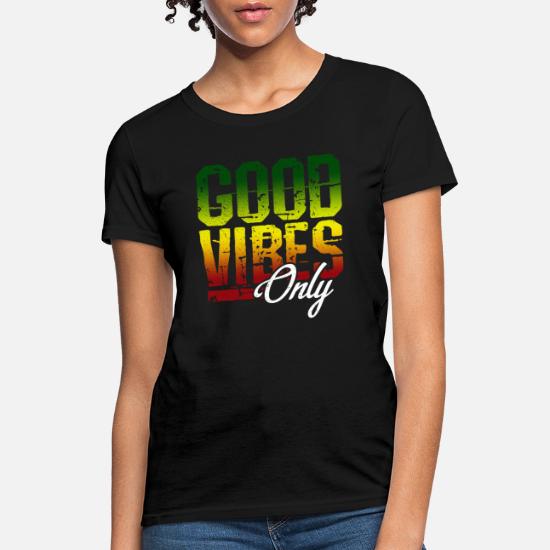 Good Vibes Only - Reggae Music Rasta Jamaican Flag' Women's T 
