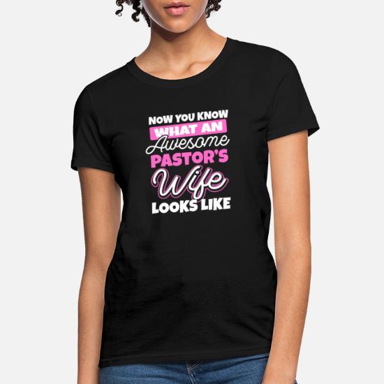 Cute Preacher Wife Gift Idea Religious Shirt Gift for Preacher Preacher T-shirt Mom Pastor Apparel Church Leader Gift Wife