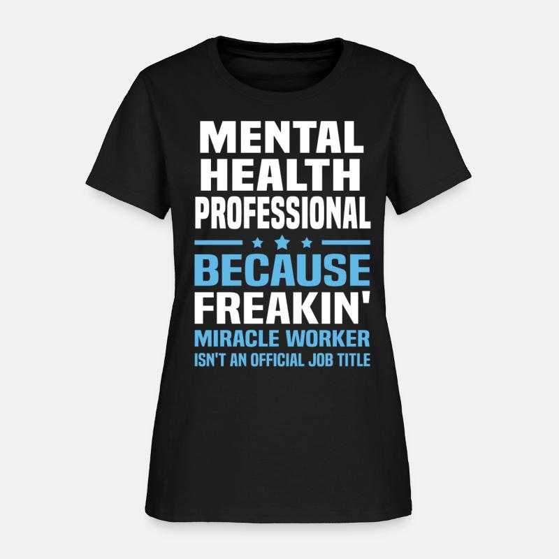 Mental Health Professional Women's TShirt Spreadshirt