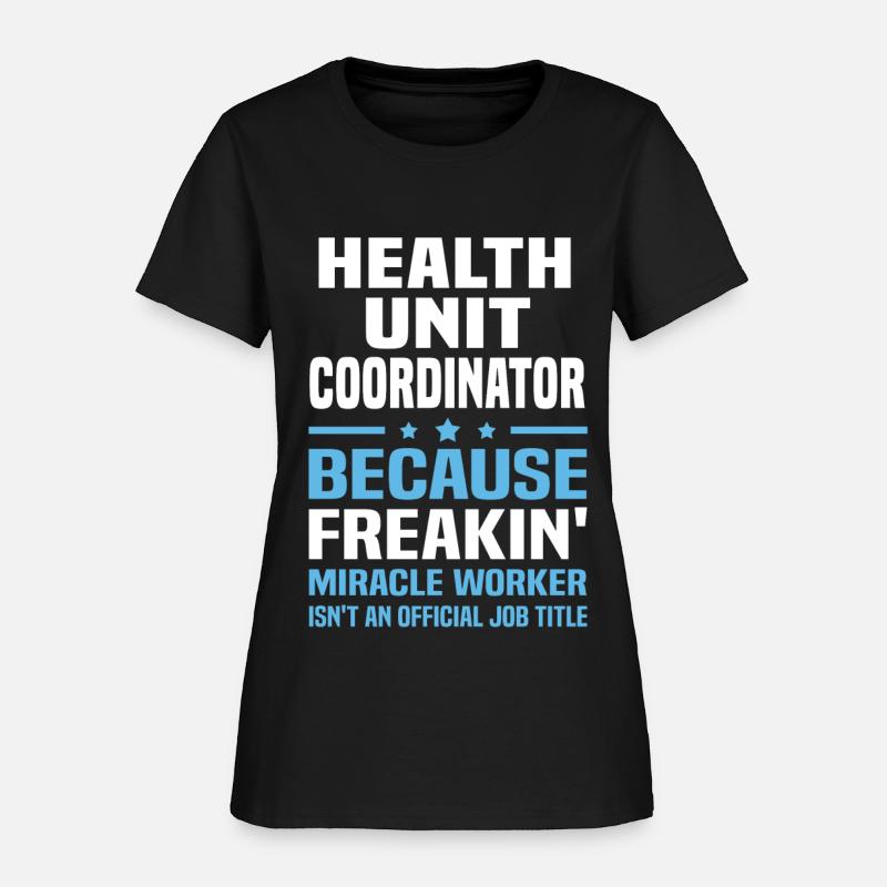 Health Unit Coordinator By Bushking Spreadshirt health-unit-coordinator-by-bushking-spreadshirt