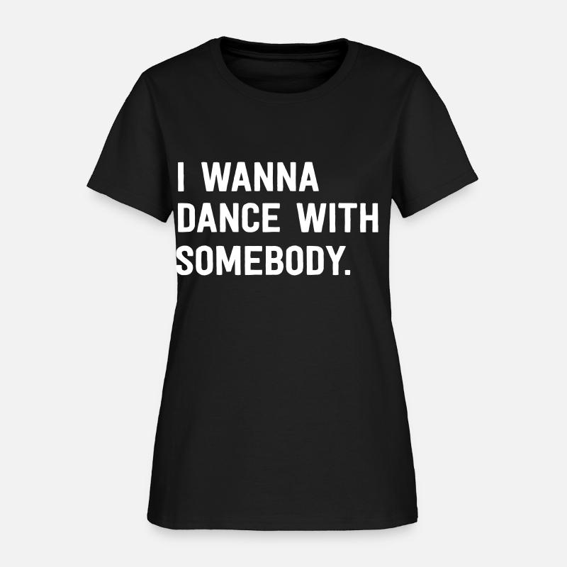 I wanna dance with somebody by sports | Spreadshirt