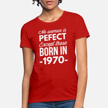 Born In Femmes Fille T-Shirtgebrustag Fête Signe anniversaire 1970-1979