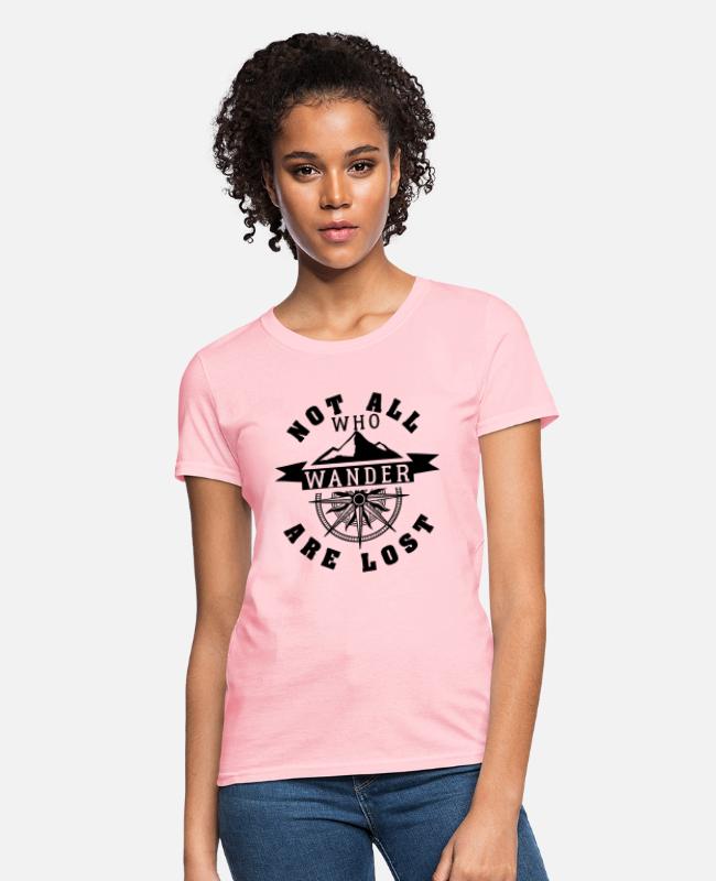 Not All Who Wander Are Lost Slogan Printed Ladies T-Shirt quote Tee Shirts Women