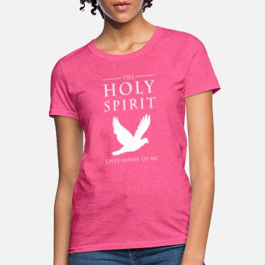 Spirit Jesus is Lord, saves, bible, Christ, Holy Spirit - Women&#39;s T-Shirt