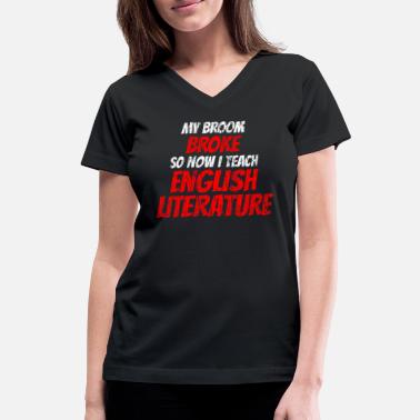 Literature English Literature Teacher - Women&#39;s V-Neck T-Shirt
