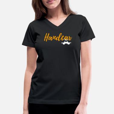 Train Driver HANDCAR - Women&#39;s V-Neck T-Shirt