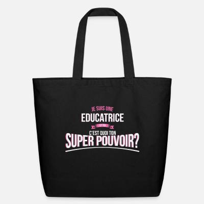 Educatrice super pouvoir cadeau - Tote bag bio