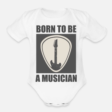 Born Born to be a musician - Organic Short-Sleeved Baby Bodysuit