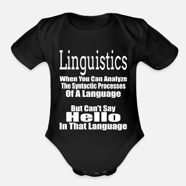 Linguistics Linguistics Linguistic Students - Organic Short-Sleeved Baby Bodysuit