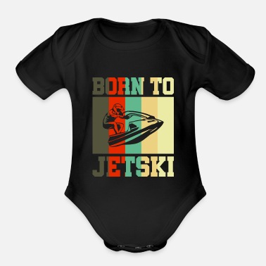 Born Born to Jetski Jet Ski Geschenk - Organic Short-Sleeved Baby Bodysuit