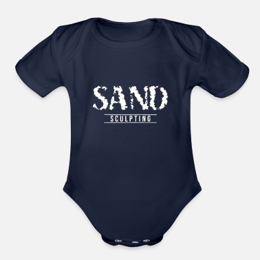 Sand Build Sand Sandcastle sand Sculpting Sand Sculpter - Organic Short-Sleeved Baby Bodysuit