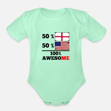 American Half English Half American 100% Awesome - Organic Short-Sleeved Baby Bodysuit