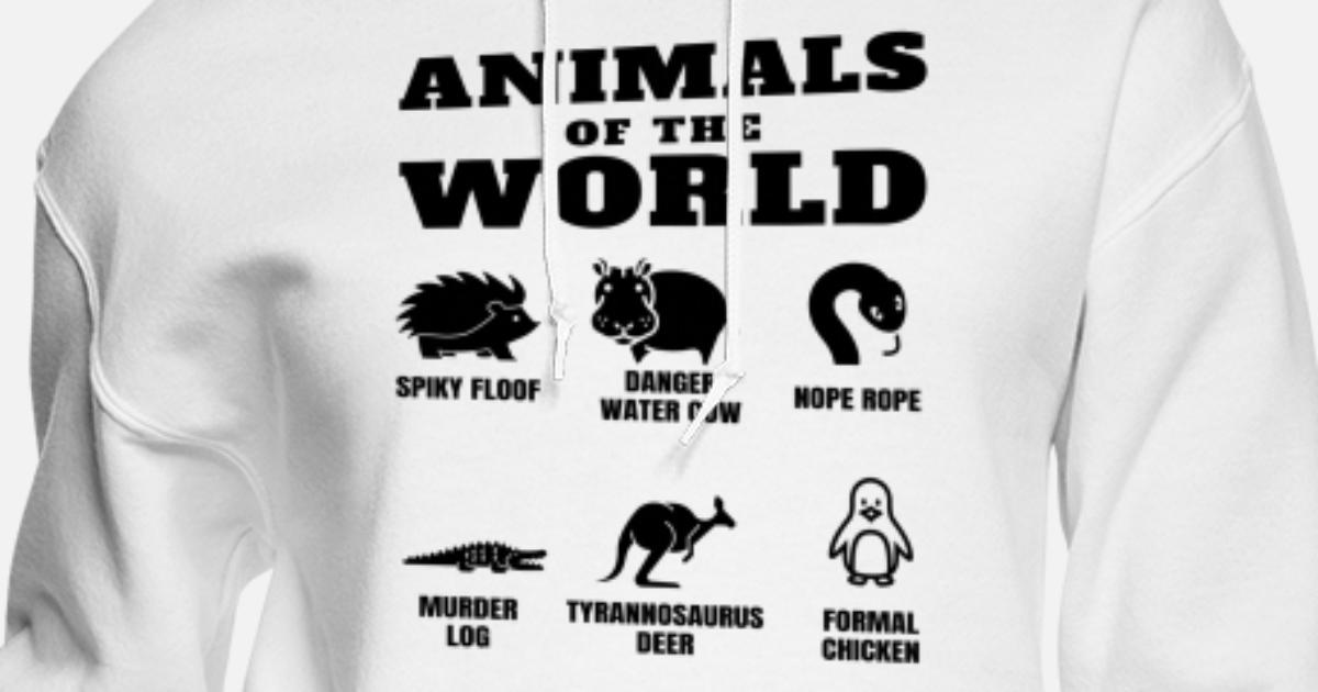 Funny Names Animals Of The World Internet Meme' Women's Hoodie | Spreadshirt