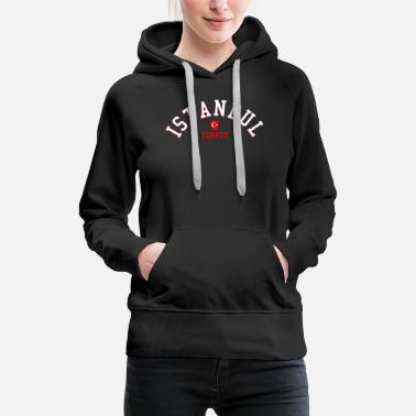 Shop Istanbul Hoodies Sweatshirts Online Spreadshirt