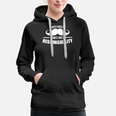 Manly Great Mustache - Funny - Manly - Novelty - Women&#39;s Premium Hoodie